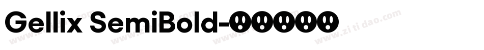 Gellix SemiBold字体转换